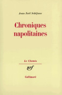 Chroniques Napolitaines (1984) De Jean-Noël Schifano - Sonstige & Ohne Zuordnung