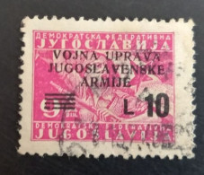 #17   FNRJ YUGOSLAVIA 1947, VUJA  10 LIRA OVERPRINTED STAMP, USED - Gebruikt