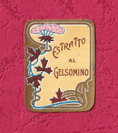 Label Brand New-etichetta Nuova-eitquette Neuf- Estratto Al Gelsomino, Pietro Bortolotti, Bologna. First 900's - Etiquettes