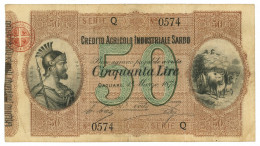 50 LIRE CREDITO AGRICOLO INDUSTRIALE SARDO 01/03/1874 BB - Otros & Sin Clasificación