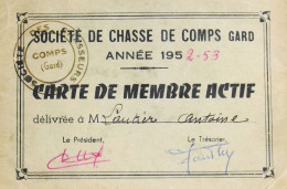 FRANCE - GARD - Carte De Membre Actif De La Société De Chasse De COMPS Année 1952 / 1953 - BE - Cartes De Membre