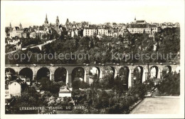 71666908 LUXEMBOURG__Luxemburg Viaduc Du Nord - Other & Unclassified