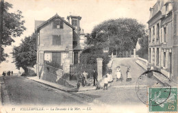 14-VILLERVILLE-La Descente A La Mer-N 6002-B/0341 - Villerville