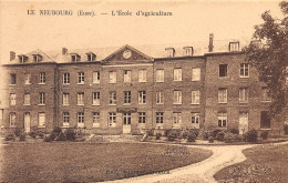 27-LE NEUBOURG-L'Ecole D'agriculture-N 6004-E/0251 - Le Neubourg