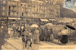 76-LE TREPORT-Sur Le Pont De La Retenue-N 6004-H/0125 - Le Treport