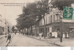 U4-94) SAINT MAURICE GRAVELLE - RESTAURANT DE L' ECLUSE - ( ANIMEE - HABITANTS - LE PERSONNEL ) - Saint Maurice