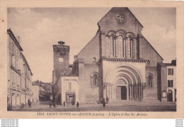  Y9-40) SAINT SEVER SUR ADOUR (LANDES) L ' EGLISE ET RUE DES ARCEAUX - ( 2 SCANS )  - Saint Sever