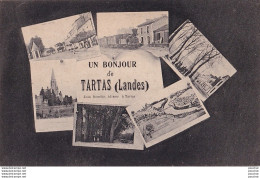Y13-40) TARTAS (LANDES) UN BONJOUR - ( MULTIVUES - 2 SCANS )  - Tartas