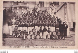 47) AGEN - AMICALE LAIQUE CHAMPION DES PYRENEES 1947 ( DIVISION D ' EXCELLENCE ) - BATTERIE FANFARE - ( 2 SCANS ) - Agen