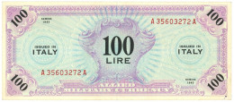 100 LIRE OCCUPAZIONE AMERICANA IN ITALIA MONOLINGUA FLC 1943 BB+ - Occupation Alliés Seconde Guerre Mondiale