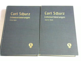 Lebenserinnerungen. 2 Bände (von 3) Von Schurz, Carl - Ohne Zuordnung