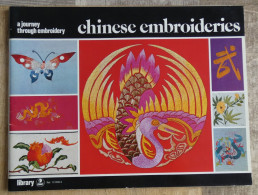 Chinese Embroideries DMC Library A Journey Through Embroidery 1977 - Altri & Non Classificati