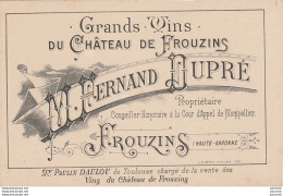  FROUZINS (HAUTE GARONNE) CARTE DE VISITE DES GRANDS VINS DU CHATEAU DE FROUZINS M FERNAND DUPRE PROPRIETAIRE - Cartoncini Da Visita