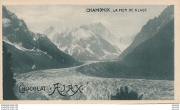 K13-74) CHAMONIX , LA MER DE GLACE - PUBLICITE CHOCOLAT AJAX - L. JACQUIN , PARIS - 2 SCANS - Advertising