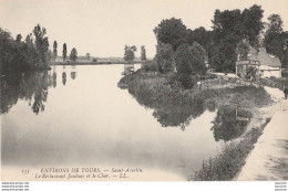 K1- 37) ENVIRONS DE TOURS - SAINT AVERTIN - LE  RESTAURANT JAULNAY ET LE CHER  - (2 SCANS) - Saint-Avertin