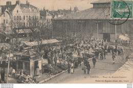 L12- 10) TROYES - PLACE DU MARCHE CENTRAL - (TRES ANIMÉE - JOUR DE MARCHÉ) - Troyes