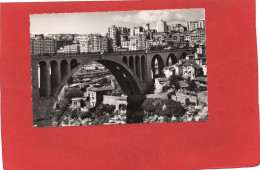 ALGERIE----CONSTANTINE---Le Viaduc Sidi-Rached Et La Ville Moderne--voir 2 Scans - Constantine