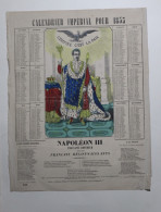 CALENDRIER IMPERIAL POUR 1853. NAPOLEON III - FABRIQUE D'IMAGES LIBRAIRIE GLEMAREC PARIS  42 X 33 CM - Formato Grande : ...-1900
