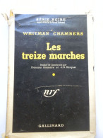 Whitman Chambers, Les Treize Marches, Série Noire N°77, Jaquette - Romanzi Neri