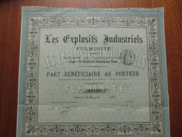 FRANCE - PARIS 1892 - LES EXPLOSIFS INDUSTRIELS " FULMINITE " - PART BENEFICIARE - Autres & Non Classés