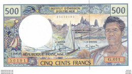 Billet 500 Francs  Institut D'émission D'outre Mer  - G . 011 - Neuf - Territoires Français Du Pacifique (1992-...)