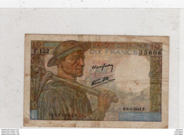 Billet -  FRANCE - 10 Francs  MINEUR - F.132 -   F . 9 - 1- 1947 . F    35606 - 10 F 1941-1949 ''Mineur''