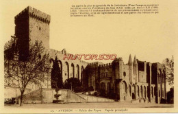 CPA AVIGNON - PALAIS DES PAPES - FACADE PRINCIPALE - Avignon (Palais & Pont)