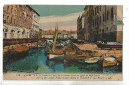 Marseille (13) : La Partie Du Canal De La Douane Allant Au Quai De Rive-Neuve En 1919 PF. - Joliette, Hafenzone