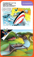 Disney Humour Transports Ecluses Sur Canaux ? Principe écluse Bateau  Fiche Illustrée Documentée - Andere & Zonder Classificatie