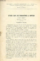 Etude Sur Les Chaudières à Vapeur - Supplément Au Bulletin Administratif N°11 Février 1929. - Gaillet M.P. - 1929 - Scienza