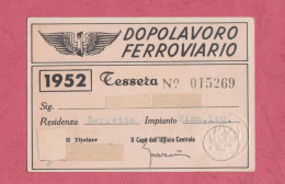 Tessera Anno 1952 Dopolavoro Ferroviario., YEAR 1952 Card Railway Recreational Club. - Membership Cards