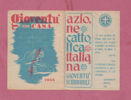 Tessera Associativa- Azione Cattolica Italiana. Gioventù Femminile. Gioveentù Della Casa, 1953- Diocesi Di Bari. - Mitgliedskarten