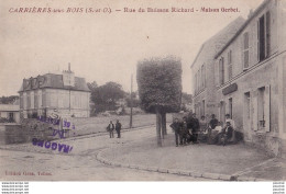 O21-78) CARRIERES SOUS BOIS (YVELINES ) RUE DU BUISSON RICHARD - MAISON GERBET - ( ANIMEE - HABITANTS  - 2 SCANS ) - Other & Unclassified