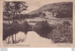 O3-  PETITE SUISSE LUXEMBOURGEOISE  -  CHATEAU DE VILLERS  - ( 2 SCANS )  - Autres & Non Classés