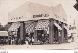 P5-33) BORDEAUX (CARTE PHOTO) FOIRE 1929 - STAND - LE PAVILLON DES VINS DE BORDEAUX - ( 2 SCANS ) - Bordeaux