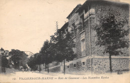 94-VILLIERS SUR MARNE-BOIS DE GAUMONT-NOUVELLES ECOLES-N 6016-A/0007 - Villiers Sur Marne