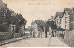 N7-93) ROSNY SOUS BOIS - RUE DE FONTENAY    - (ANIMEE  - HABITANTS - 2 SCANS) - Rosny Sous Bois