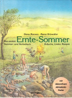 Ernte-Sommer: Das Andere Sommer- Und Herbstbuch : - Other & Unclassified