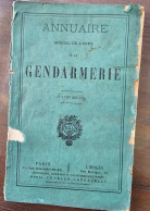 RARE ANNUAIRE De Gendarmerie Pour L'année 1884, Complet, Couverture Défraichie. - Sonstige & Ohne Zuordnung