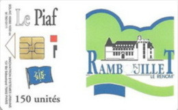 # PIAF FR.RAM1 - RAMBOUILLET Chateau 150u Iso 1000 Neant 78010111 - Tres Bon Etat - - Cartes De Stationnement, PIAF