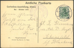 SST Bis 1918 05 BRIEF, ALTONA JUBILÄUMS GARTENBAU AUSSTELLUNG, 1.7.1914, Auf Ansichtskarte Dto. Mit 5 Pf. Germania, Prac - Briefe U. Dokumente