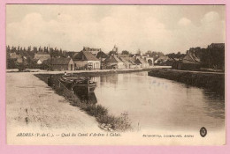 CPA :  ARDRES :  Quai Du Canal D'Ardres A Calais  Peniche  (Cote 91/3167 ) - Ardres