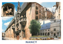 54 - Nancy - L'ancien Palais Ducal - Multivues - Carte Neuve - CPM - Voir Scans Recto-Verso - Nancy