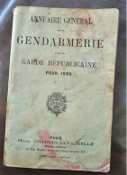 RARE ANNUAIRE De Gendarmerie Pour L'année 1909, Complet, Couverture Défraichie. - Andere & Zonder Classificatie