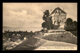 SUISSE - CHATEAU DU CHATELARD ET VUE SUR VEVEY - Andere & Zonder Classificatie