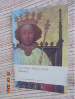 Oxford Shakespeare: Richard II - Anthony B. Dawson And Paul Yachnin (2011) - Drama's
