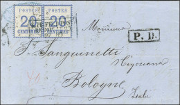 Cachet Encadré K: PR: FELD-POST / RELAIS N° 25 / 27 / 10 / Alsace N° 6 Paire Sur Lettre Pour Bologne. Au Recto, 40 Au Cr - Covers & Documents