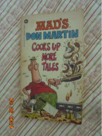 MAD's Don Martin Cooks Up More Tales - Warner Books 1976 - Autres Éditeurs