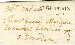 ST GERMAIN (L N° 1) Sur Lettre Avec Texte Daté 1718 Pour Dourdan. Première Pièce Vue. - SUP. - RR. - Other & Unclassified