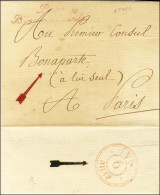 Postes / Bau Près Les Consuls Sur Lettre Sans Texte Adressée Au 1er Consul Bonaparte (à Lui Seul) à Paris. Au Verso, Càd - Cartas Civiles En Franquicia